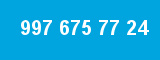 997 675 77 24